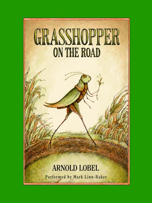 Title details for Grasshopper on the Road by Arnold Lobel - Available